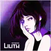 Lilith album lyrics, reviews, download