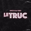 Le truc (feat. Niro) - Single