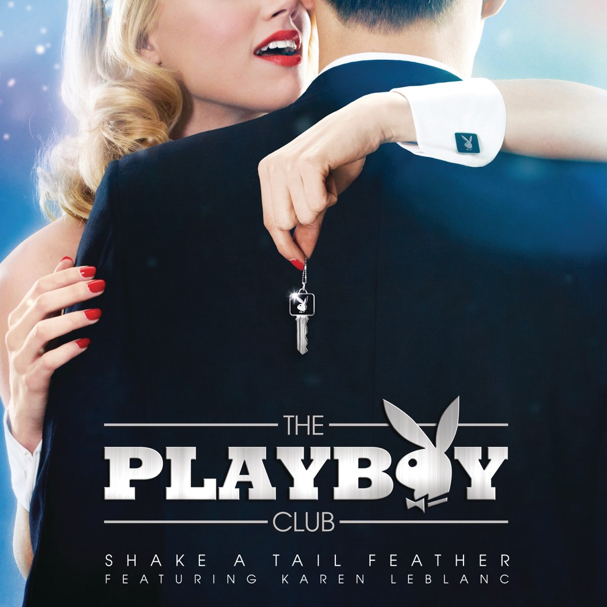 Shake a Tail Feather (feat. Karen LeBlanc) - Single by The Playboy Club on  Apple Music