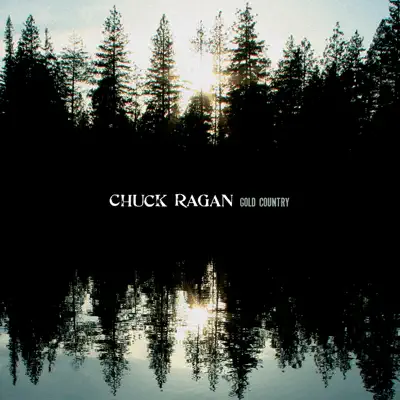 Gold Country - Chuck Ragan