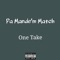 Pa Mande'm Match (feat. ASAP Blaze10 & Young-T) - One Take lyrics