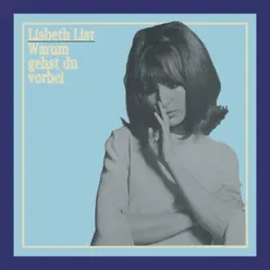 Warum gehst du vorbei (Remastered) - Liesbeth List Warum gehst du vorbei (Remastered) - Liesbeth List