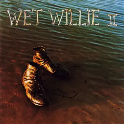 Wet Willie II - Wet Willie