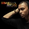 Sebastian Mikael - Forever