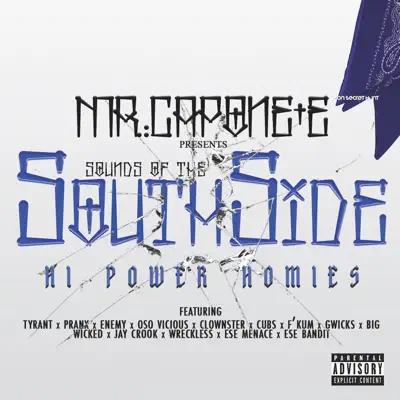 Sounds of the Southside - Mr. Capone-E Sounds of the Southside - Mr. Capone-E