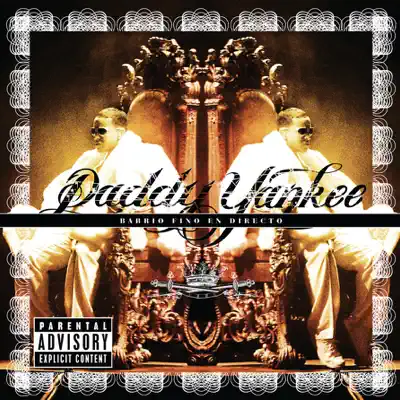 Barrio Fino (En Directo) [Bonus Track Version] - Daddy Yankee