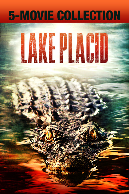 ‎Lake Placid 5-Movie Collection on iTunes