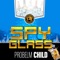 Spy Glass - Problem Child lyrics