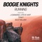 Running (BoogieKnights Got a Horn Remix) - BoogieKnights lyrics