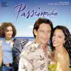 Stream & download Passionada (Original Motion Picture Soundtrack)