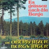 Es grüßen Euch die Berge - Es singen und jodeln die Oberharzer Bergsänger