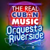 The Real Cuban Music - Orquesta Riverside (Remasterizado), 2017