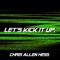 Let's Kick it Up! - Chris Allen Hess lyrics