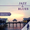 Jazz & Blues - Musica Elegante Jazz per Alberghi di Lusso, Ristoranti, Aziende