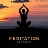 Meditation 50 Tracks: Mindfulness & Deep Meditation Backgrounds album lyrics, reviews, download