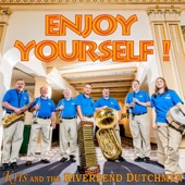 Kris and the Riverbend Dutchmen - Enjoy Yourself