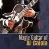 Magic Guitar of Al Caiola album lyrics, reviews, download