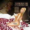 Mirror Mirror - Single album lyrics, reviews, download