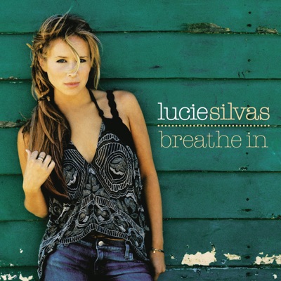 Breathe In - Lucie Silvas