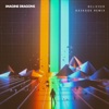 Imagine Dragons - Believer