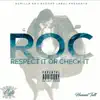 Respect It or Check It (feat. BakEnShawty) album lyrics, reviews, download