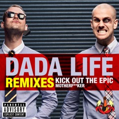 Kick Out the Epic Motherf**ker (Remixes) - EP