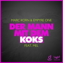 Marc Korn - Der Mann mit dem Koks (feat. Mel) [Radio Edit]