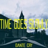 Time Goes Slowly - Single