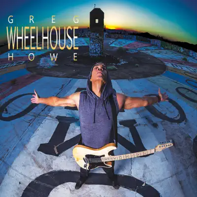 Wheelhouse - Greg Howe