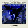 Stream & download Dance All Night (Remixes) - EP