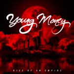 Trophies (feat. Drake) by Young Money