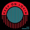 Keep On Lovin' (feat. Seinabo Sey) - Single artwork