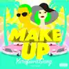 Make Up - Single album lyrics, reviews, download