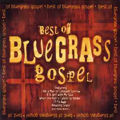 Best of Bluegrass Gospel by The Bluegrass Gospel Group, Jesse Lee Campbell & Steve Ivey album reviews, ratings, credits