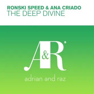 The Deep Divine by Ronski Speed & Ana Criado album reviews, ratings, credits