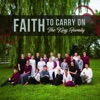 Faith to Carry On