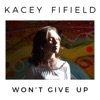 Won't Give Up - Single