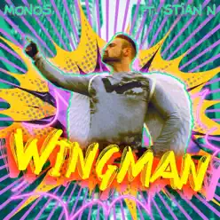 Wingman (feat. Stian N) - Single - Monos Wingman (feat. Stian N) - Single - Monos