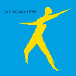 The Astaire Story by Fred Astaire & Oscar Peterson album reviews, ratings, credits