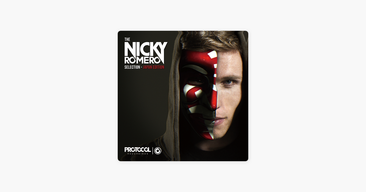 ニッキー ロメロの Protocol Presents The Nicky Romero Selection Japan Edition をapple Musicで