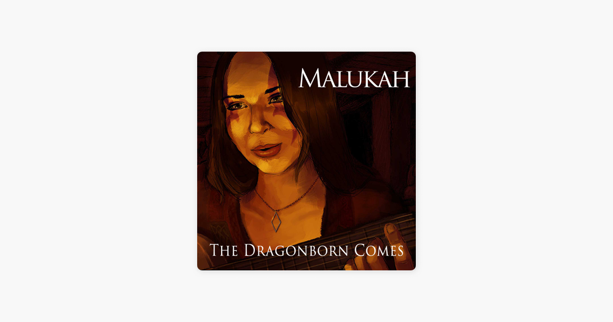 Malukahの The Dragonborn Comes From The Elder Scrolls V Skyrim をapple Musicで