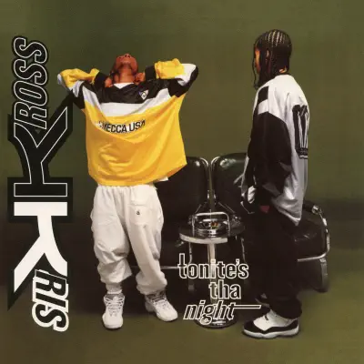 Tonite's Tha Night - EP - Kris Kross