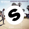 Someone Who Needs Me (The Remixes) - Single, 2016