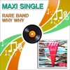 Why Why - Single (Remixes)