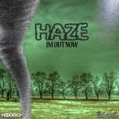 Haze - Trust No One