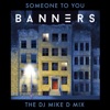 Someone To You by BANNERS iTunes Track 3