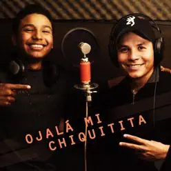 Ojalá Mi Chiquitita - Single - Nano Montenegro Ojalá Mi Chiquitita - Single - Nano Montenegro