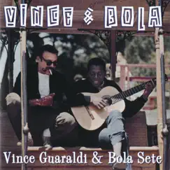 Vince & Bola (Live) [Remastered] by Vince Guaraldi & Bola Sete album reviews, ratings, credits