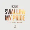 Swallow My Pride (feat. Molly Moore) song lyrics