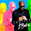 Gaga Shuffle - Single album lyrics, reviews, download